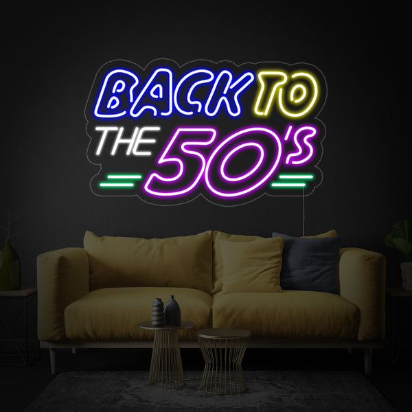 Back To The 50s Neon Sign