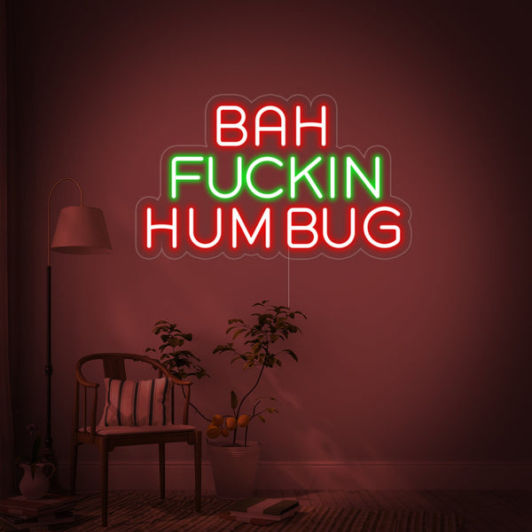 Bah Fuckin Humbug Neon Sign