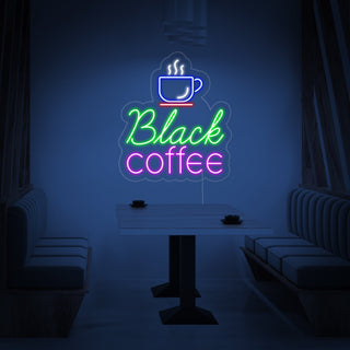 Black Coffee with Coffee Cup Neon Sign