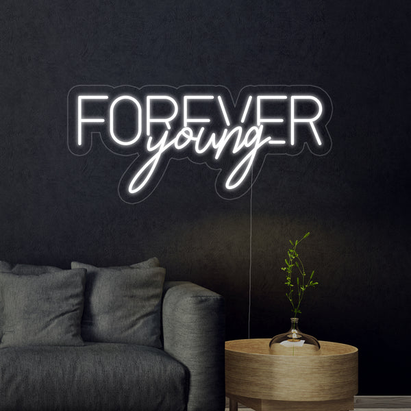 Forever Young Neon Sign