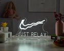 Just Relax Desk LED Neon Sign
