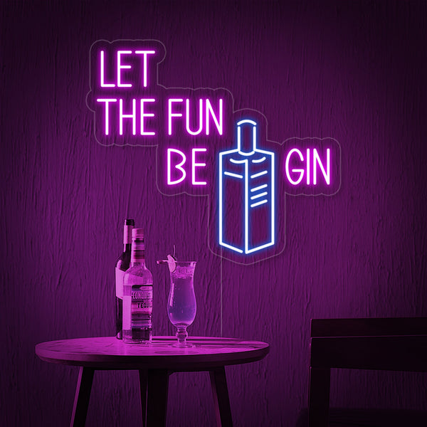 Let Fun be Gin Bottle Bar Neon Sign