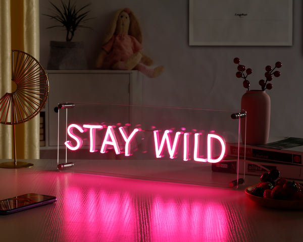 Stay Wild Desk LED Neon Sign