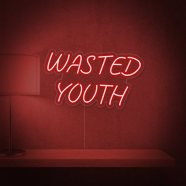 Wasted Youth Neon Sign